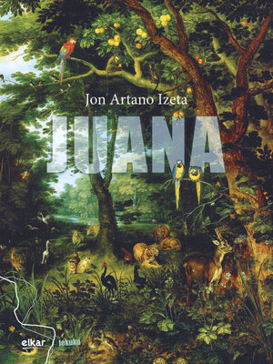 cover image of Juana (Tene Mujika beka)